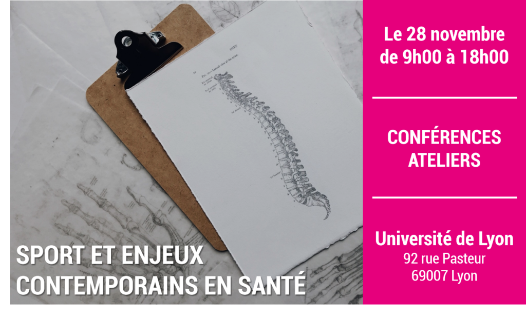 Le 28 novembre de 9h à 18h. Conférences et ateliers ; thématique : le sport et les enjeux contemporains en santé