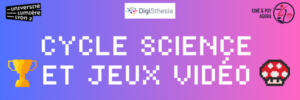 cycle science et jeux vidéo bannière