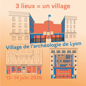façades des 3 lieux qui accueillent le village de l'Archéologie de Lyon&nbsp;: le Centre Berthelot, le Musée des Moulages de Lyon et le cinéma le Comœdia